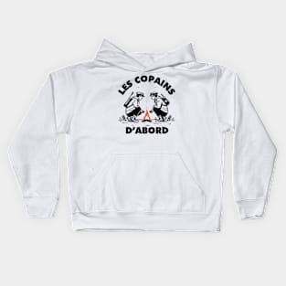 Les copains d'abord Kids Hoodie